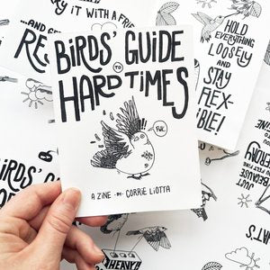 Birds' Guide to Hard Times zine