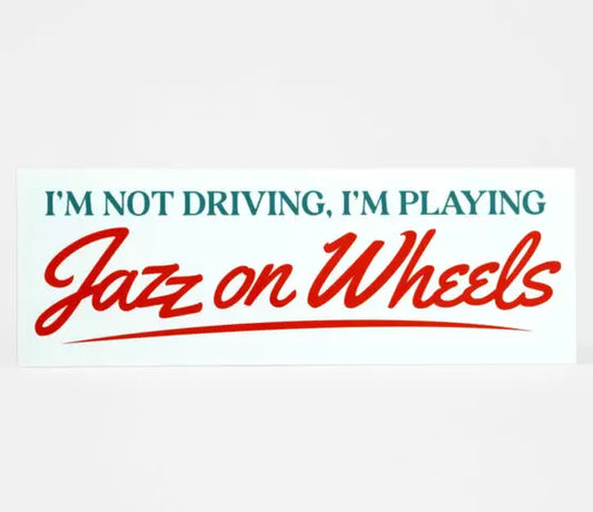 Jazz on Wheels Bumper Sticker