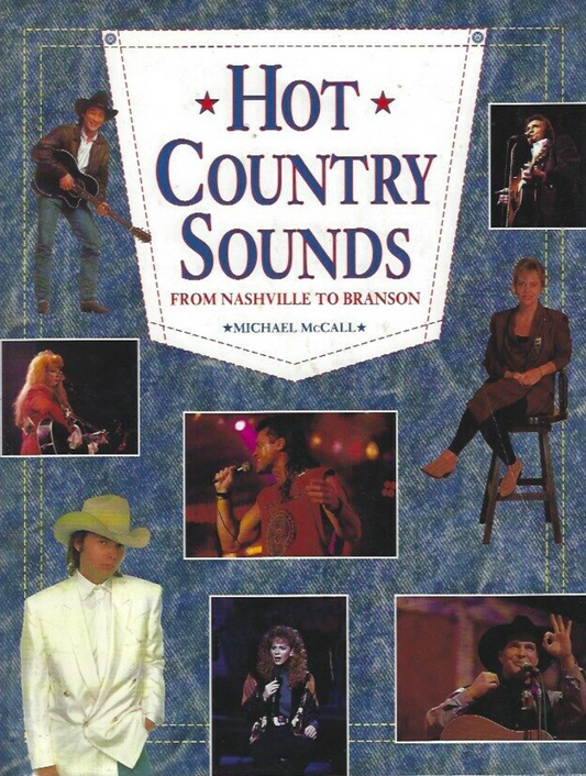 Hot Country Sounds: From Nashville to Branson