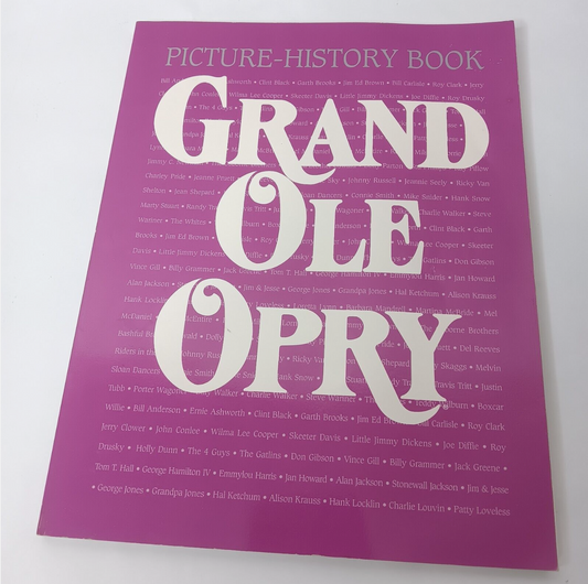 Grand Ole Opry Picture-History Book