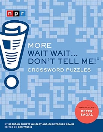 More 'Wait Wait... Don't Tell Me!' Crossword Puzzles