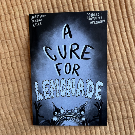 A Cure for Lemonade zine