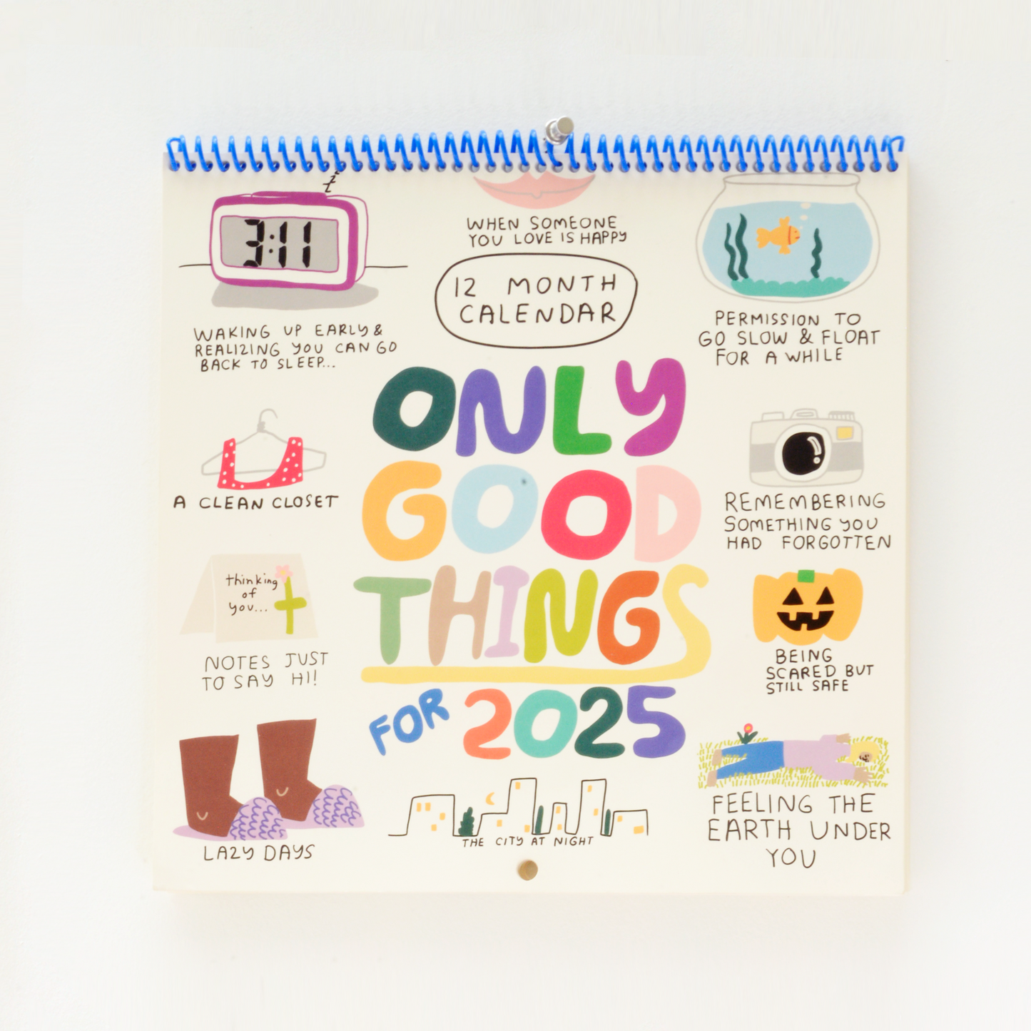 2025 Only Good Things Calendar