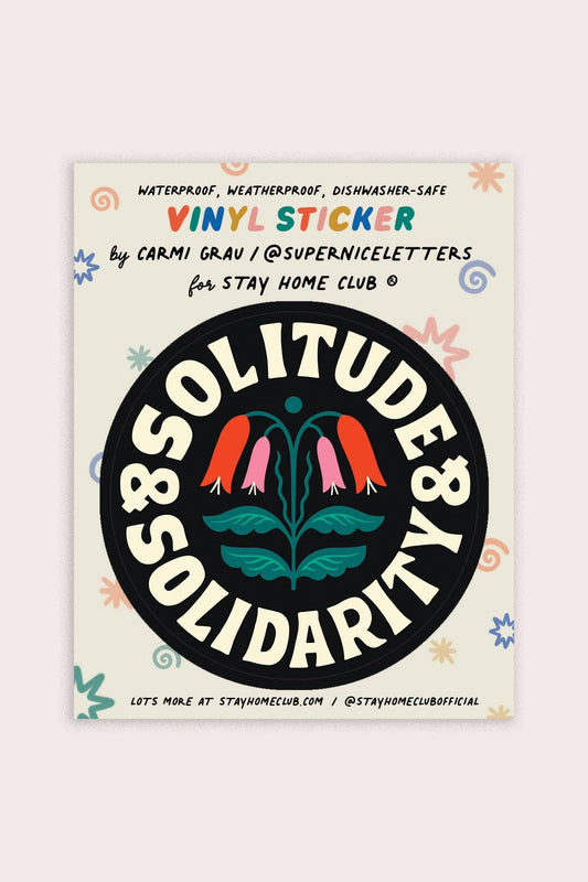 Solitude & Solidarity Sticker