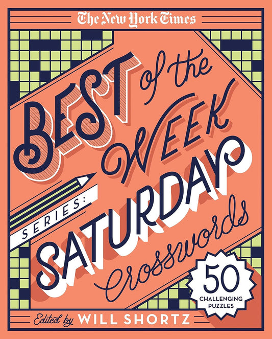 NY Times Best of the Week Series: Saturday Crosswords