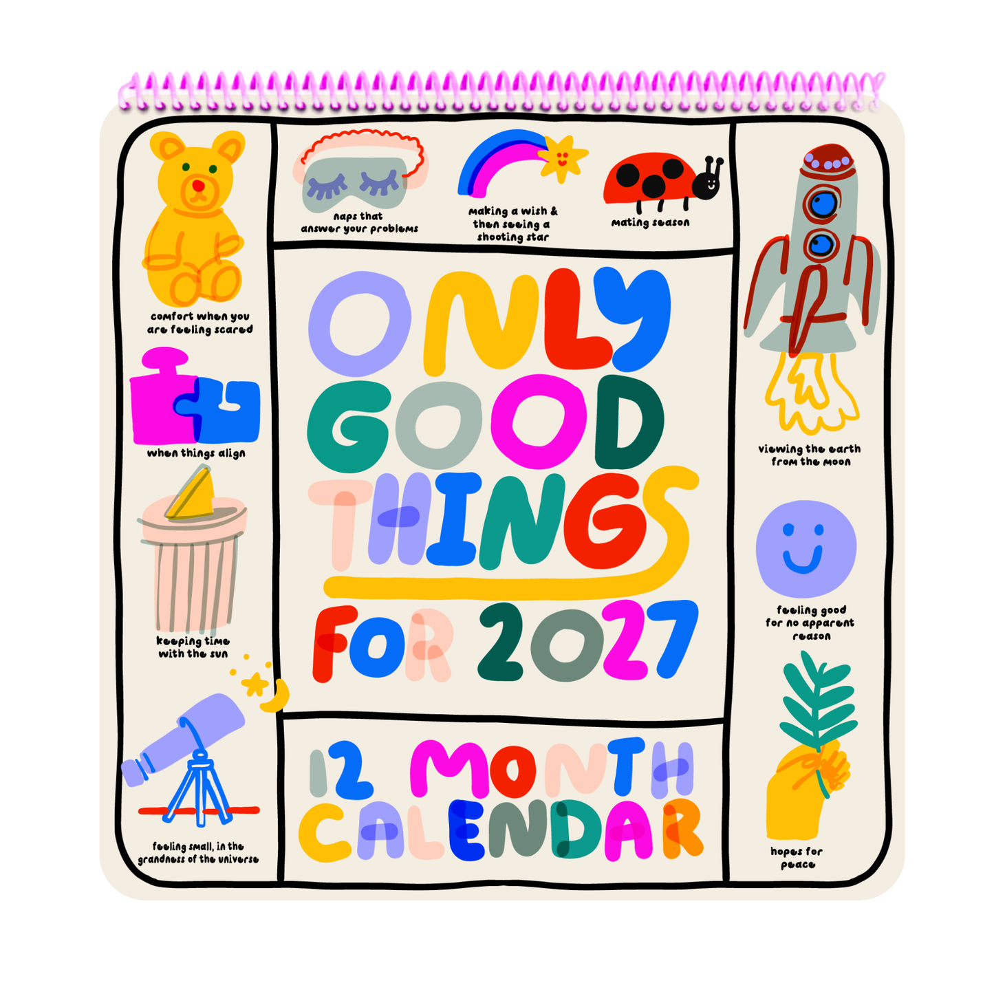 2027 Only Good Things Wall Calendar