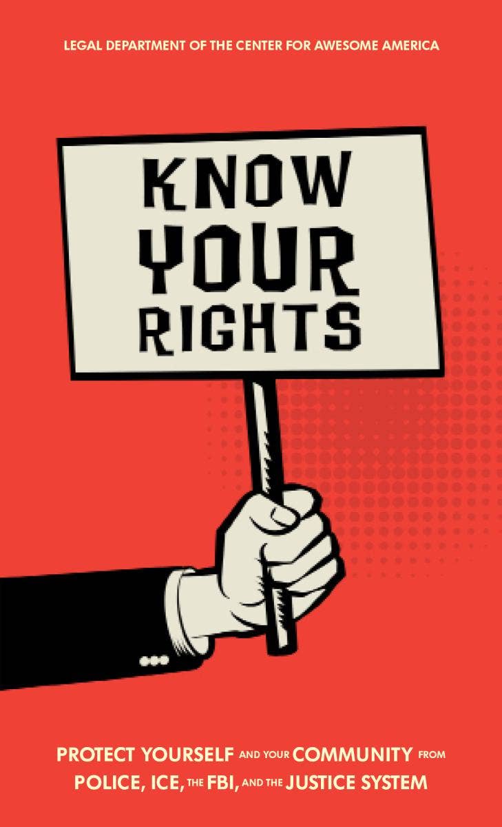 Know Your Rights: Protect Yourself and Your Community Zine