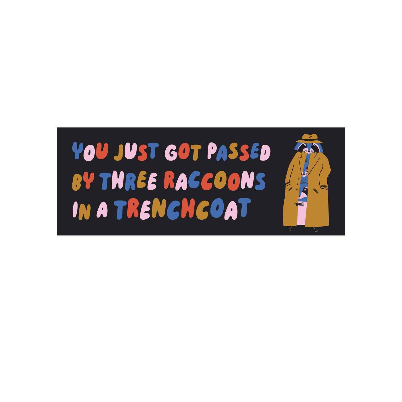 Trenchcoat Raccoons Bumper Sticker