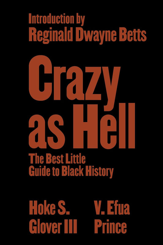 Crazy as Hell Book