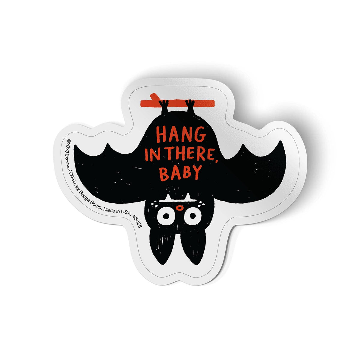 Hang in There Baby Bat Sticker