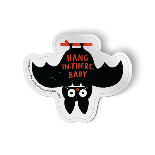 Hang in There Baby Bat Sticker