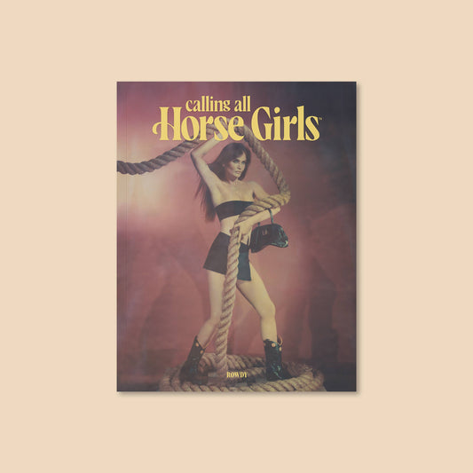 Calling All Horse Girls Vol. 4: Rowdy