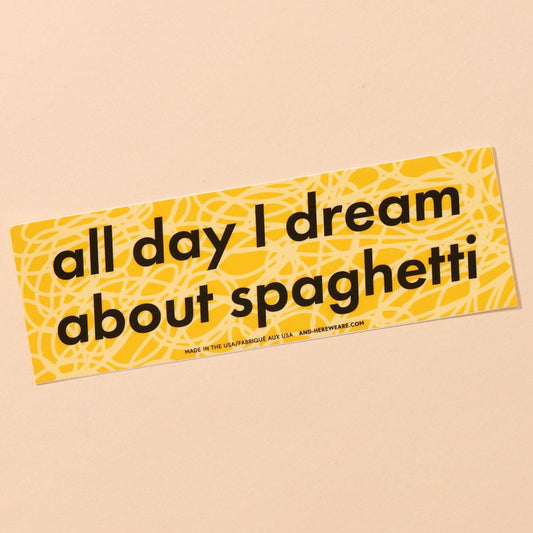 All Day I Dream About Spaghetti Vinyl Bumper Sticker