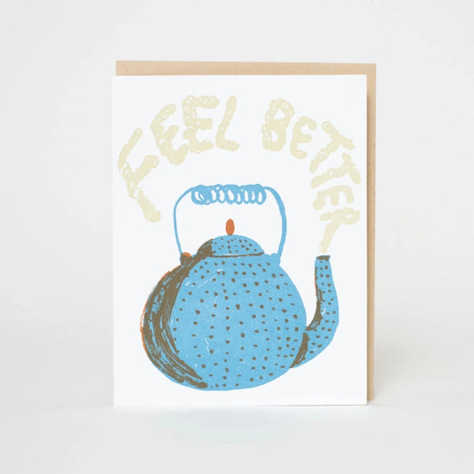 Feel Better Teapot card