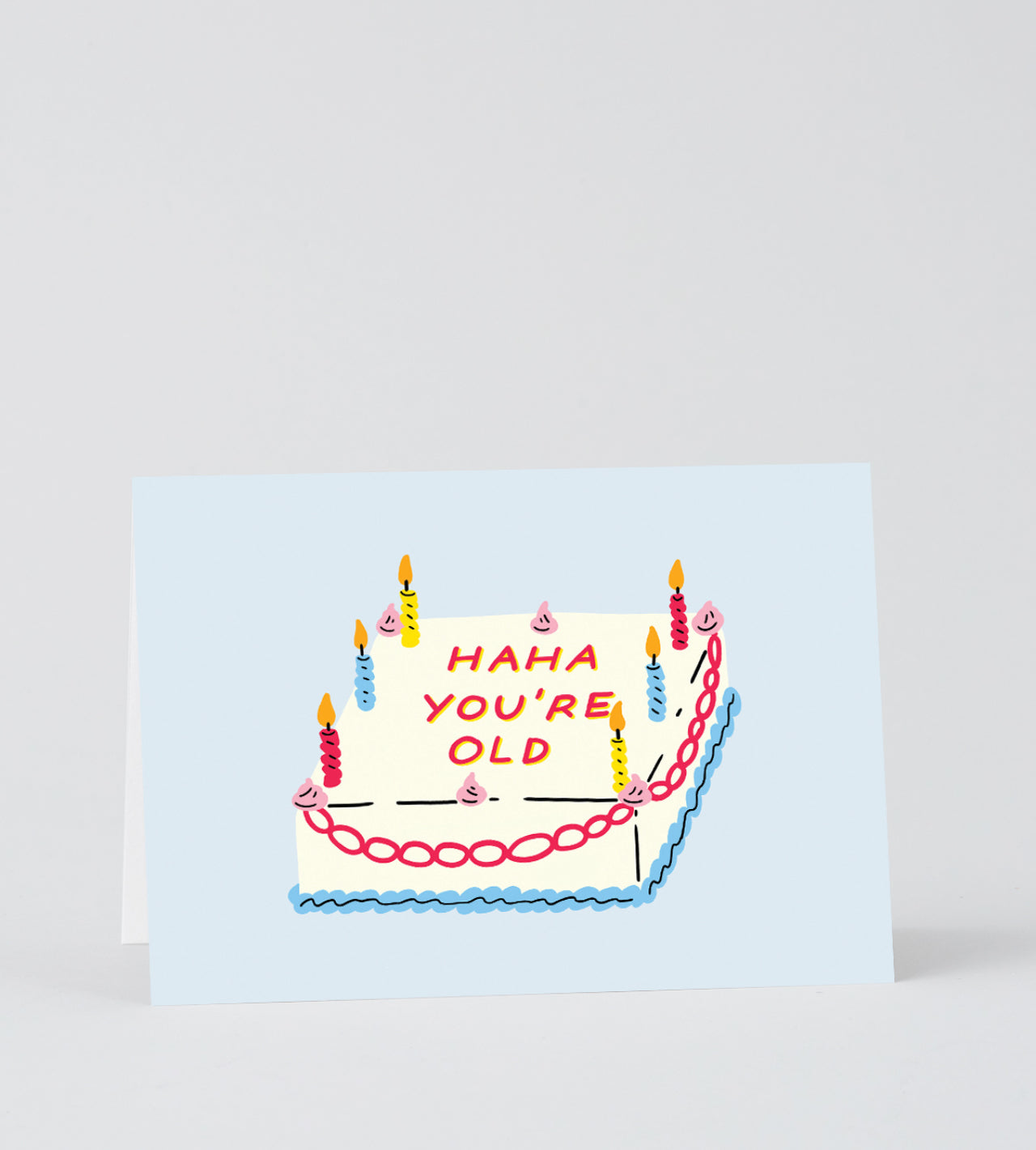 Haha You're Old card