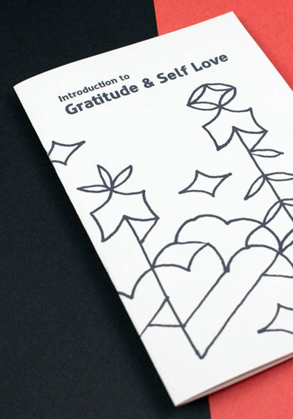Introduction to Gratitude & Self Love zine