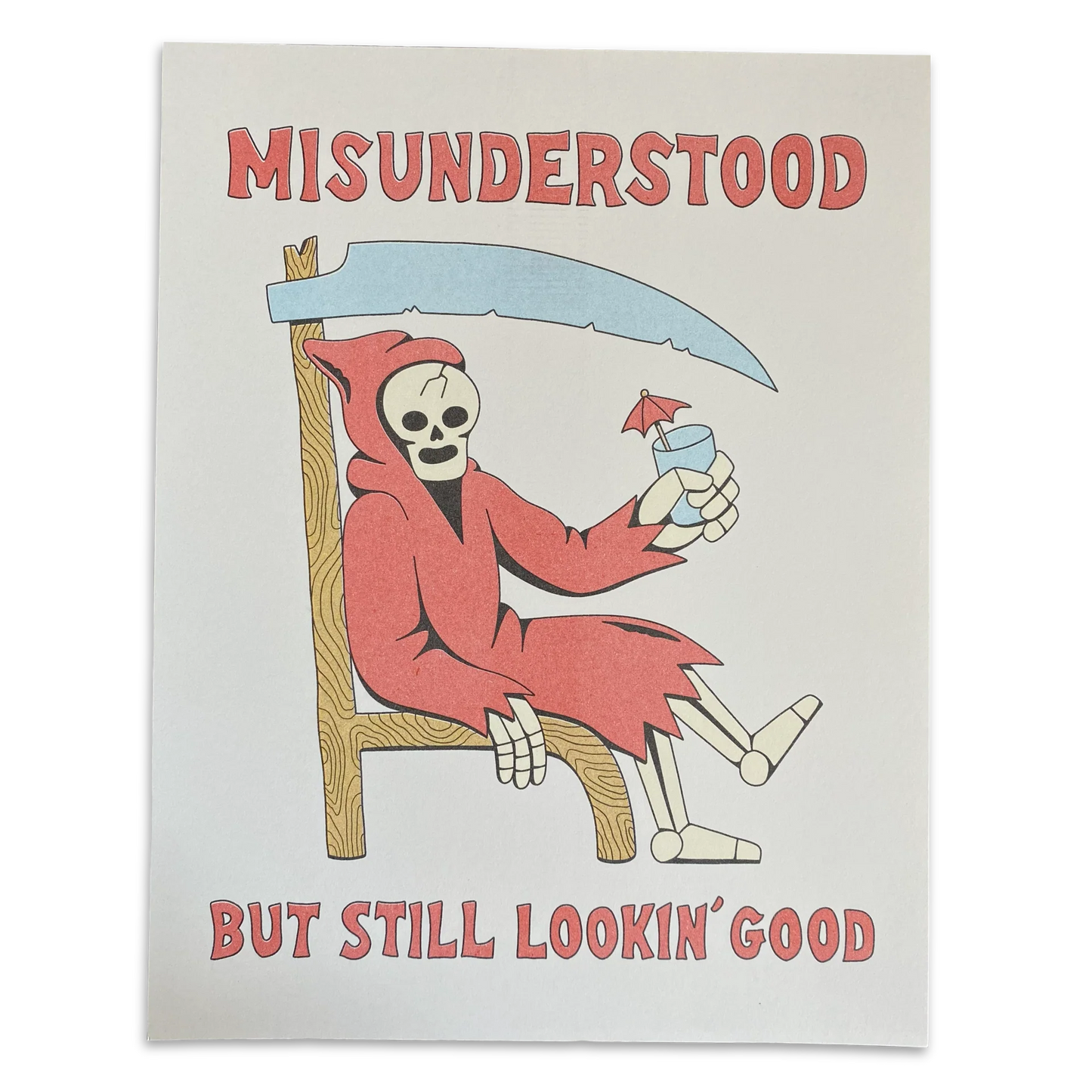 Misunderstood but Still Lookin' Good print