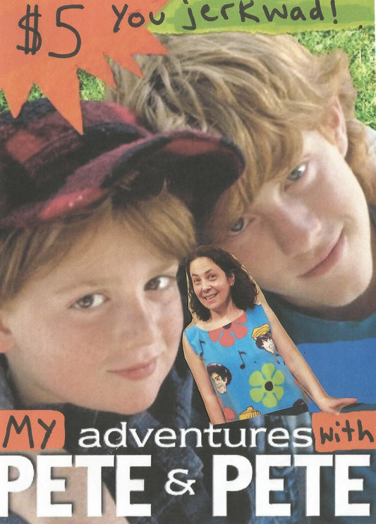 My Adventures With Pete & Pete Zine