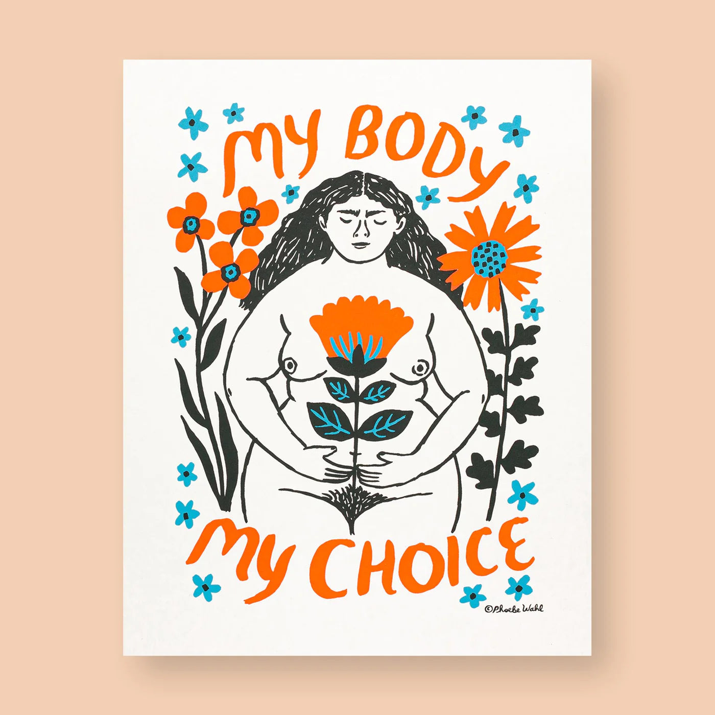 My Body My Choice 11x14"