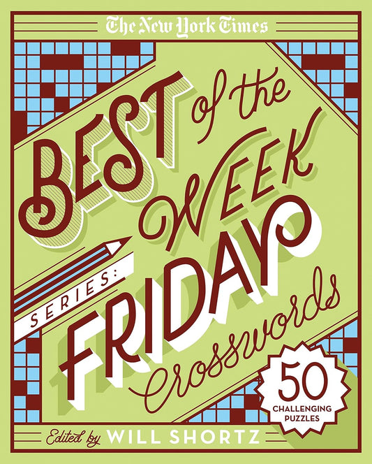 NY Times Best of the Week Series: Friday Crosswords