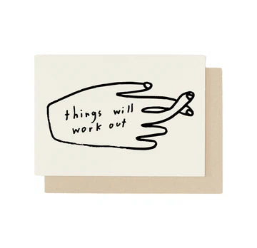 Things Will Work Out card