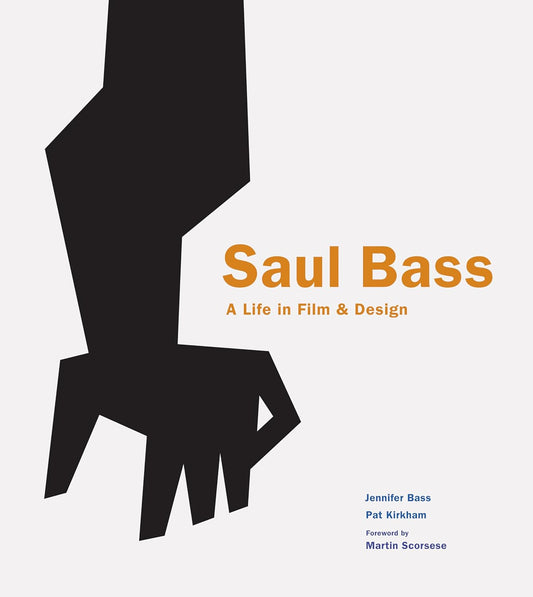 Saul Bass: A Life in Film & Design book