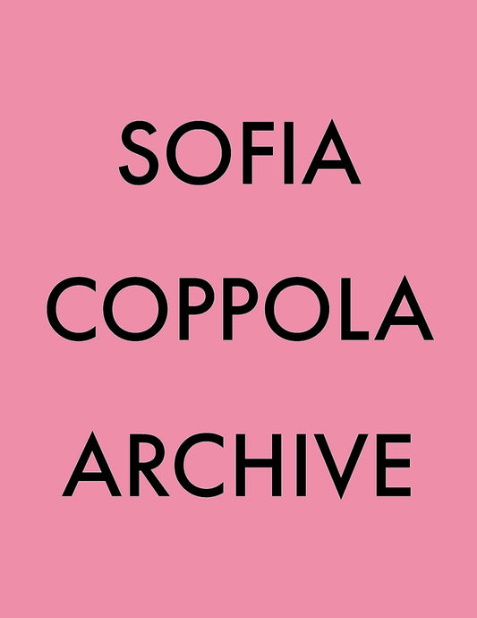 Sofia Coppola Archive book
