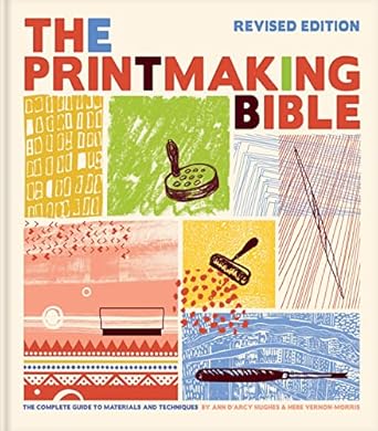 The Printmaking Bible