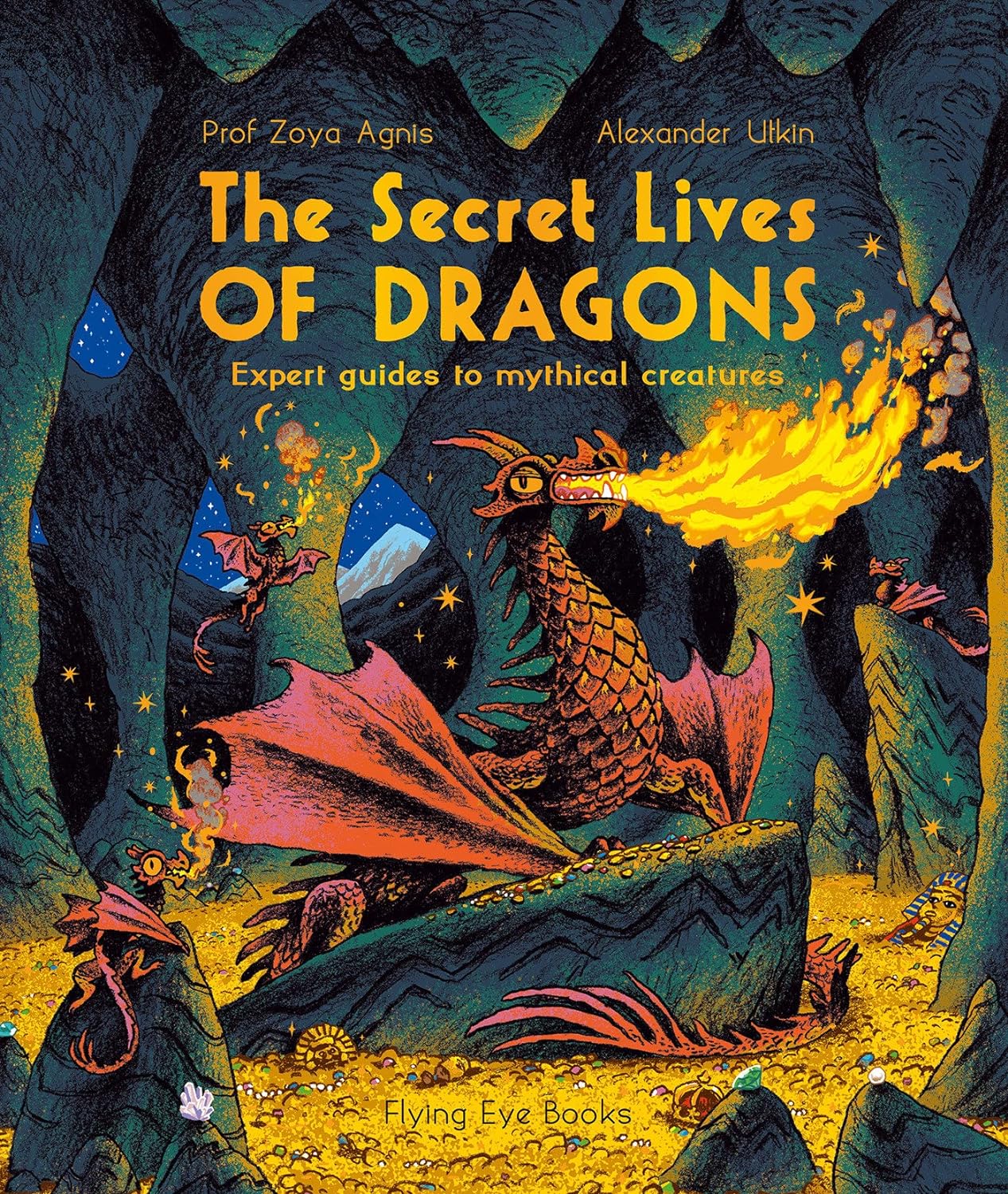 ONE IS A GIFT FOR COSMIC ACADEMY The Secret Lives of Dragons
