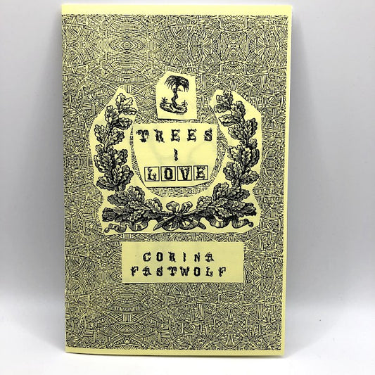 Trees I Love / Trees I Miss zine