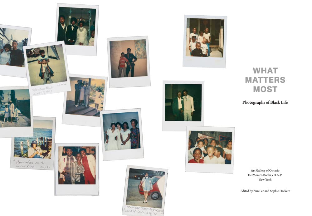 What Matters Most: Photographs of Black Life Book