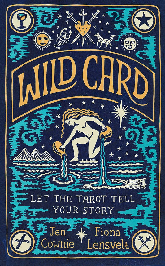 Wild Card: Let the Tarot Tell Your Story (Paperback)