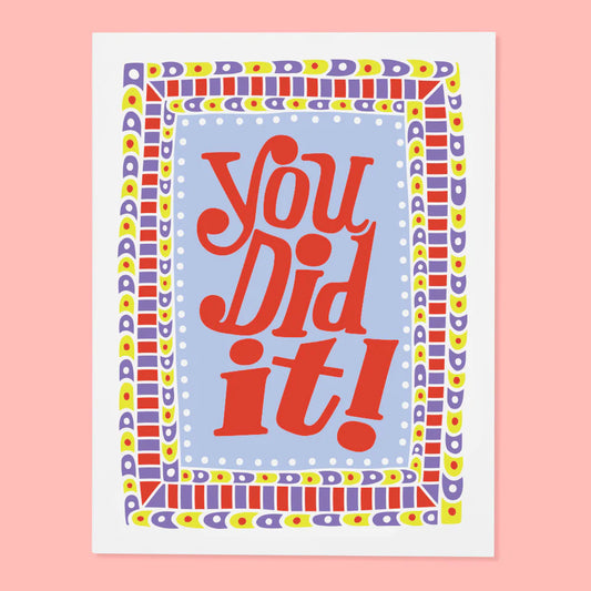 You Did It! card - Congratulations card