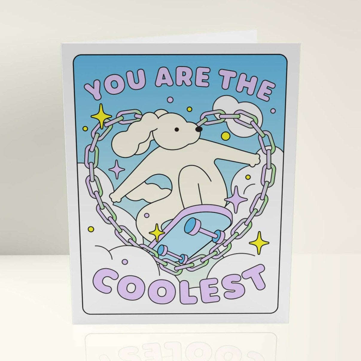You Are The Coolest Card