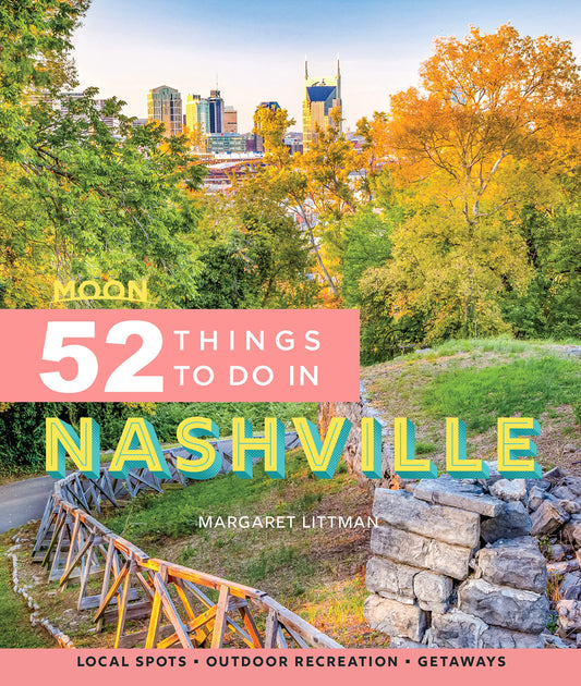 52 Things To Do In Nashville Guide