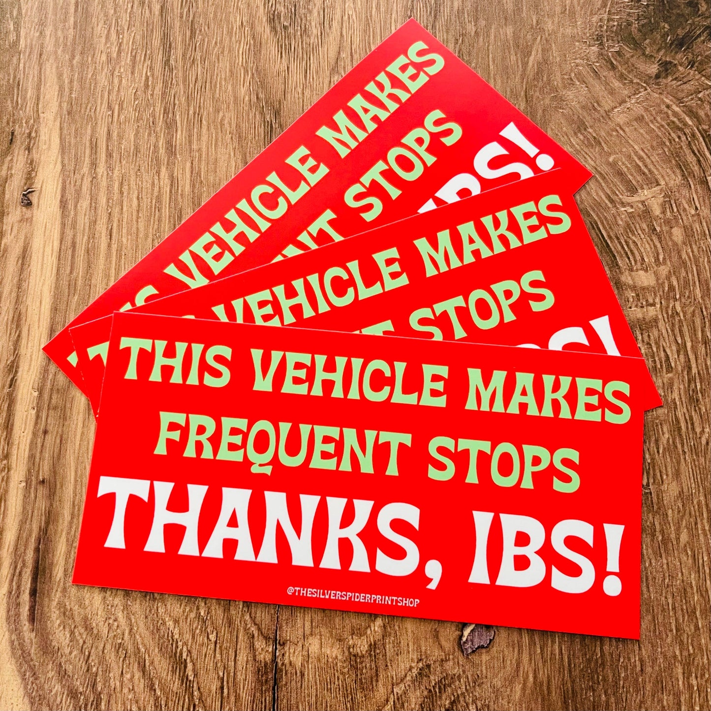 Thanks, IBS! Frequent Stops Bumper Sticker