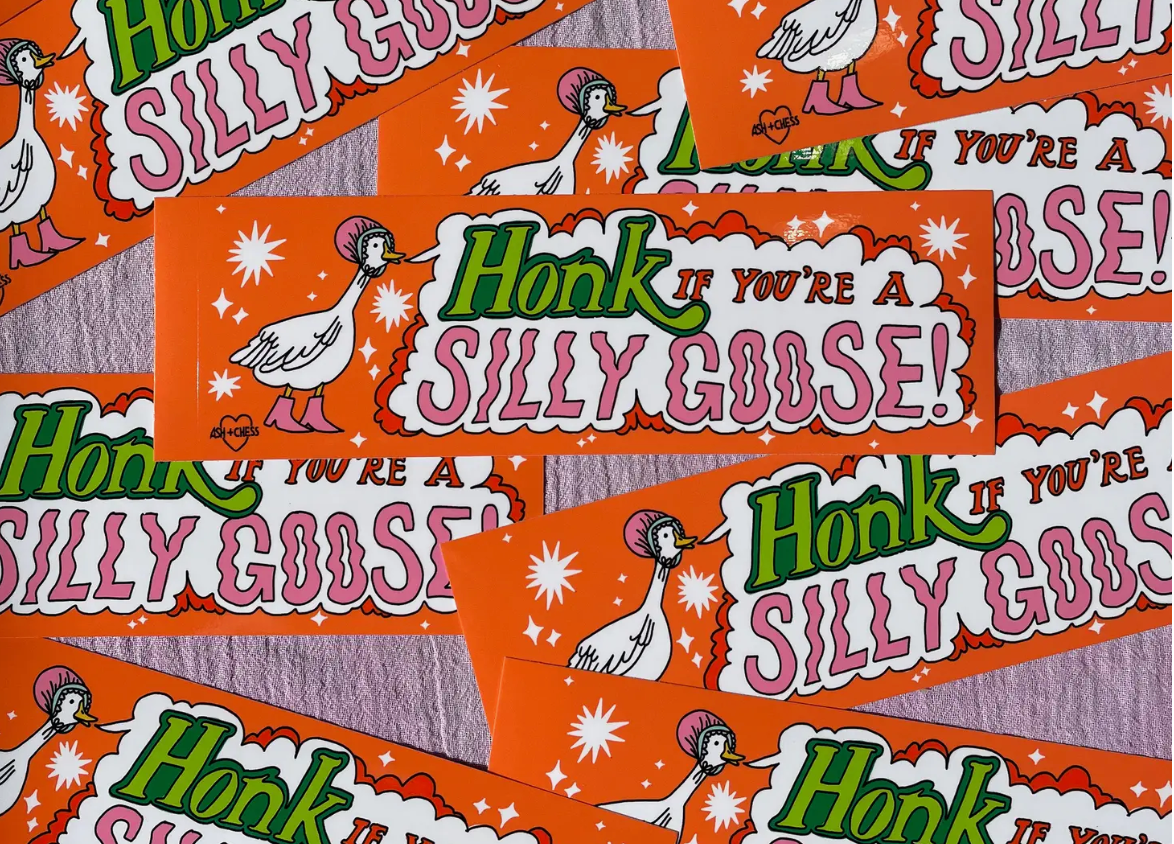 Silly Goose Bumper Sticker