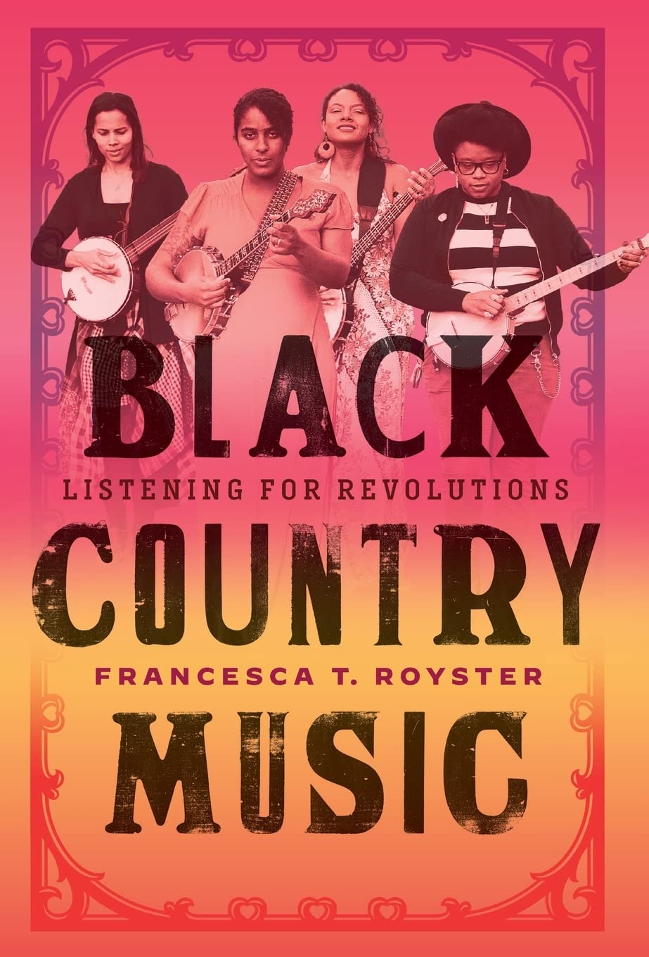 Black Country Music: Listening For Revolutions