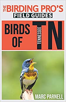 The Birding Pro's Birds of Tennessee Field Guide