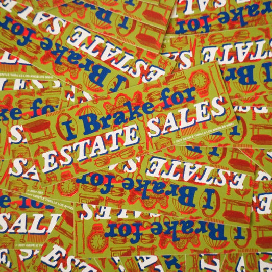 I Brake for Estate Sales Bumper Sticker