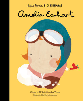 Little People, Big Dreams: Amelia Earhart Book