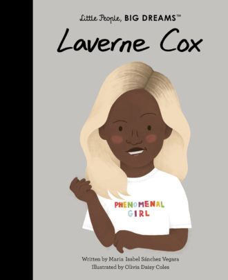 Little People, Big Dreams: Laverne Cox Book