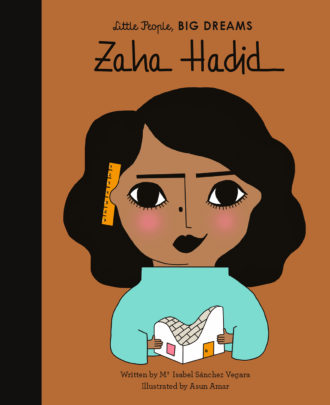 Little People, Big Dreams: Zaha Hadid Book