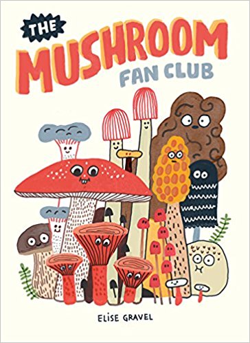 The Mushroom Fan Club Book
