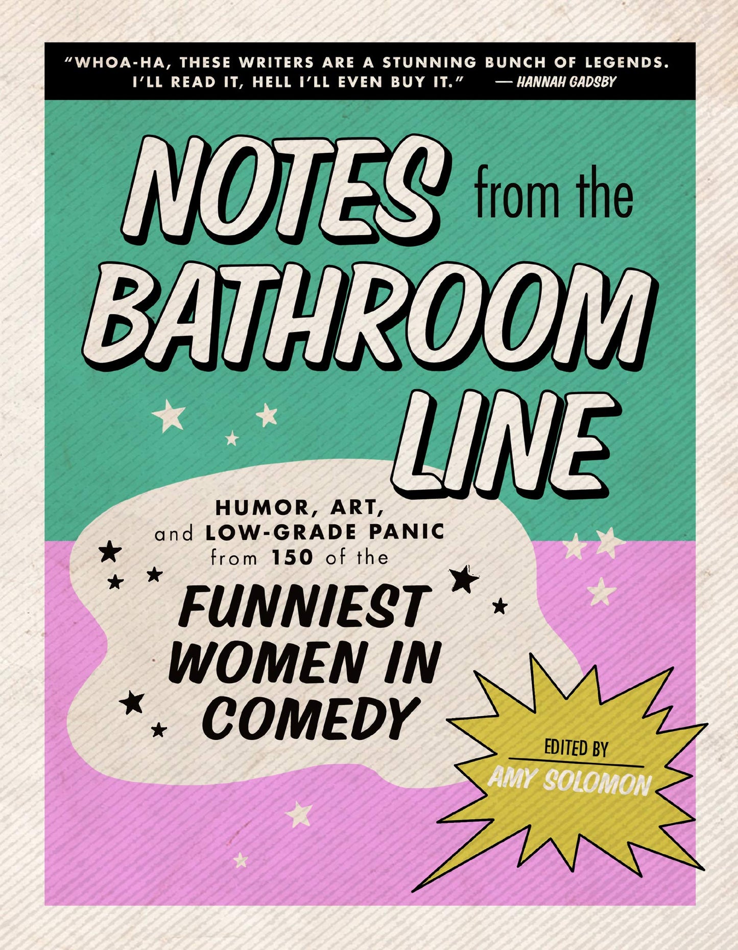 Notes From The Bathroom Line