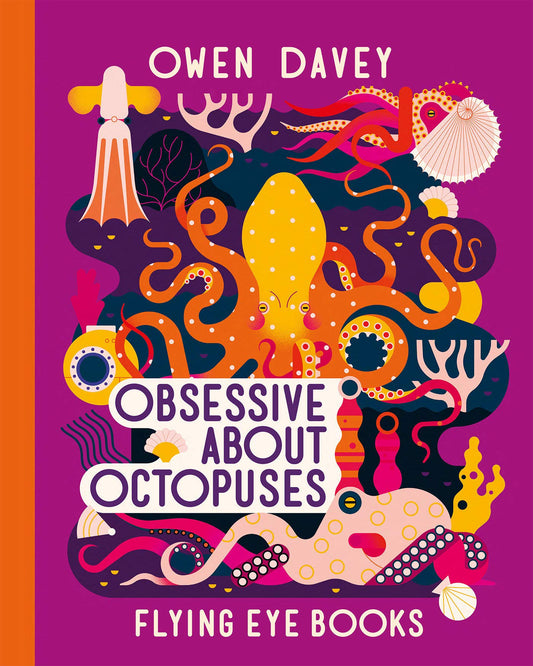 Obsessive About Octopuses book