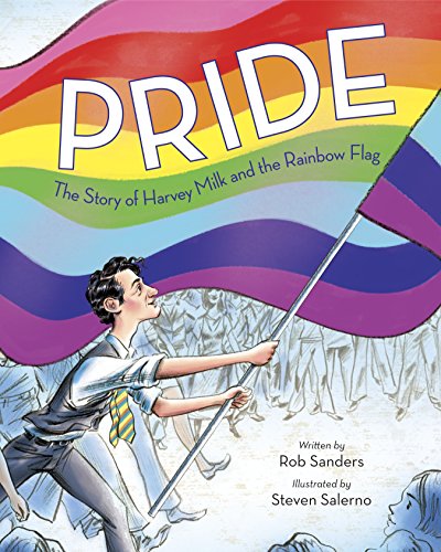 Pride : The Story of Harvey Milk